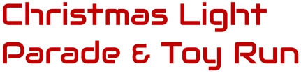 Christmas Light Parade & Toy Run