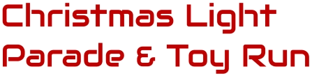 Christmas Light Parade & Toy Run